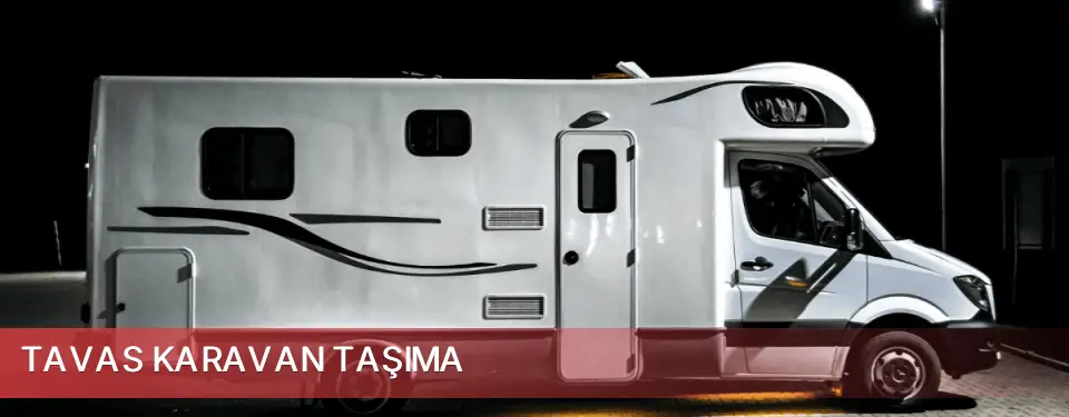 Tavas İlçemi Karavan Taşıma